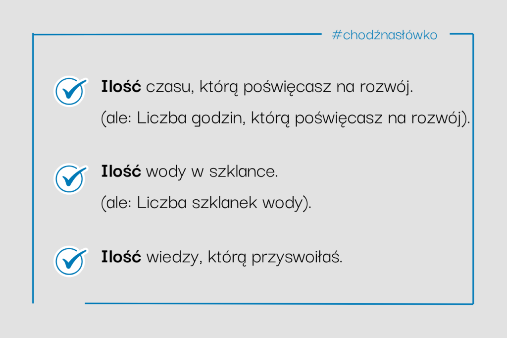 Grafika z przykładami użycia słowa ilość dla rzeczowników niepoliczalnych: ilość czasu, ilość wody oraz ilość wiedzy.