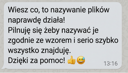 Wiadomość od klientki o wzorze nazywania plików, dzięki któremu szybciej znajduje dokumenty